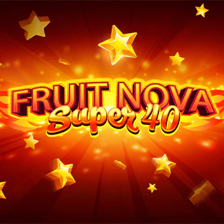 Fruit Super Nova 40